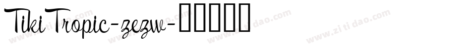 TikiTropic-zezw字体转换
