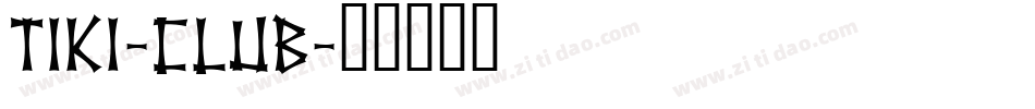 Tiki-Club字体转换