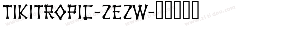 TikiTropic-zezw字体转换
