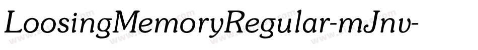 LoosingMemoryRegular-mJnv字体转换