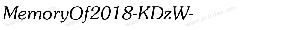 MemoryOf2018-KDzW字体转换