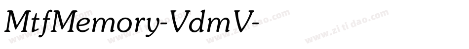 MtfMemory-VdmV字体转换