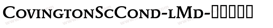 CovingtonScCond-lMd字体转换