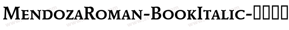 MendozaRoman-BookItalic字体转换
