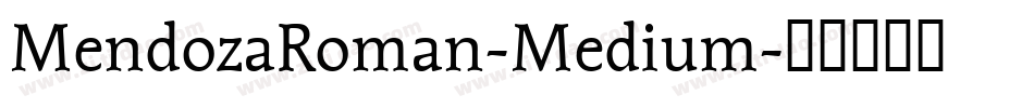 MendozaRoman-Medium字体转换