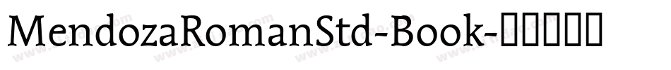 MendozaRomanStd-Book字体转换