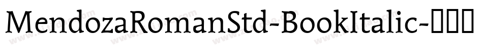 MendozaRomanStd-BookItalic字体转换