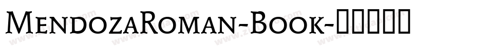 MendozaRoman-Book字体转换