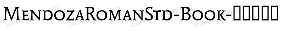 MendozaRomanStd-Book字体转换