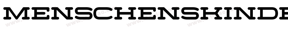 Menschenskinder字体转换