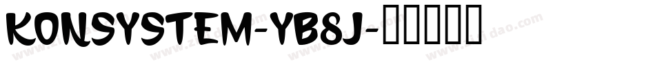 KonSystem-YB8j字体转换