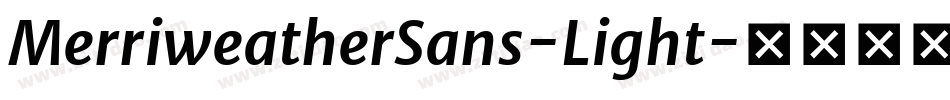 MerriweatherSans-Light字体转换
