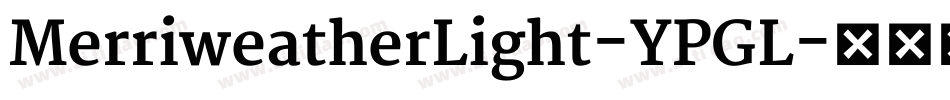 MerriweatherLight-YPGL字体转换