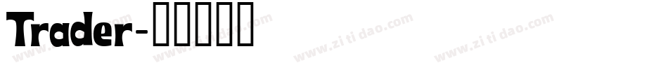 Trader字体转换
