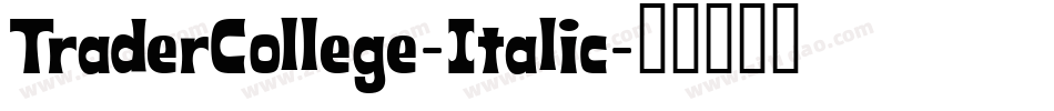 TraderCollege-Italic字体转换