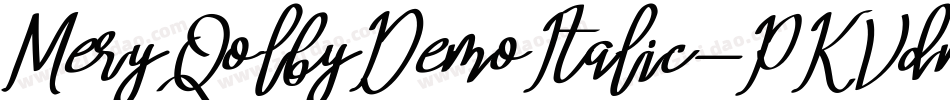 MeryQolbyDemoItalic-PKVdm字体转换 MeryQolbyDemoItalic-PKVdm字体转换