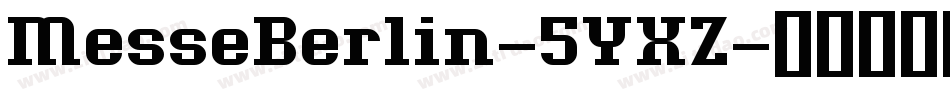 MesseBerlin-5YXZ字体转换