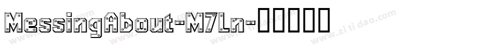 MessingAbout-M7Ln字体转换