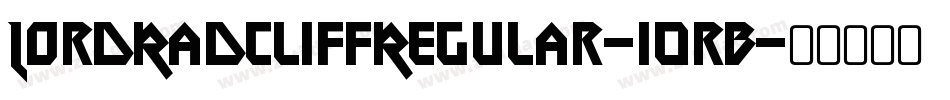 LordRadcliffRegular-10rB字体转换