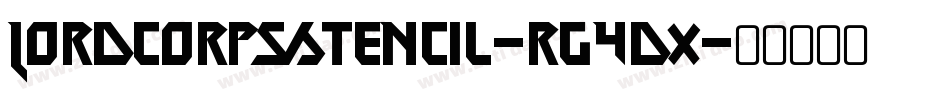 LordcorpsStencil-rg4dx字体转换