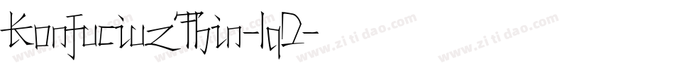 KonfuciuzThin-lqD字体转换