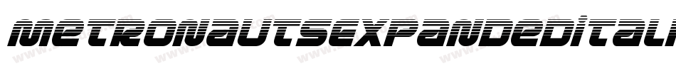 MetronautsExpandedItalic-ZMd8字体转换 MetronautsExpandedItalic-ZMd8字体转换