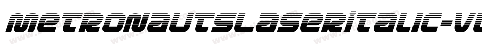 MetronautsLaserItalic-Vlvw字体转换