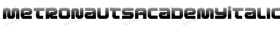 MetronautsAcademyItalic-W1wA字体转换 MetronautsAcademyItalic-W1wA字体转换