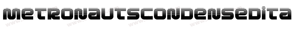 MetronautsCondensedItalic-EKVe字体转换