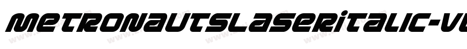 MetronautsLaserItalic-Vlvw字体转换