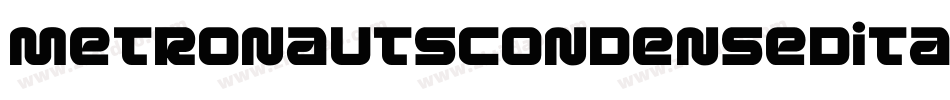 MetronautsCondensedItalic-EKVe字体转换