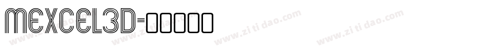 mexcel3D字体转换