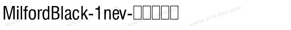 MilfordBlack-1nev字体转换