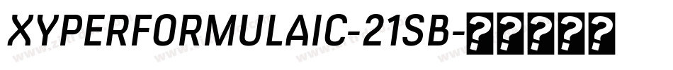 XYPERFORMULAIC-21SB字体转换