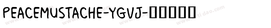 PeaceMustache-YgVj字体转换