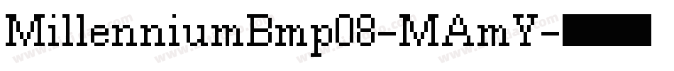 MillenniumBmp08-MAmY字体转换