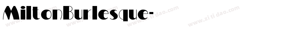 MiltonBurlesque字体转换