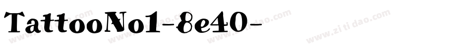 TattooNo1-8e40字体转换