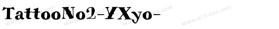 TattooNo2-YXyo字体转换