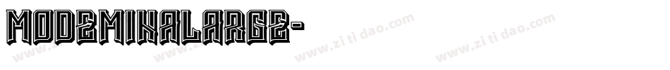 ModeMinALarge字体转换