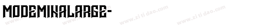 ModeMinALarge字体转换