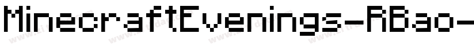 MinecraftEvenings-RBao字体转换