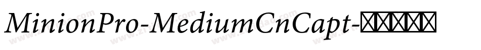 MinionPro-MediumCnCapt字体转换