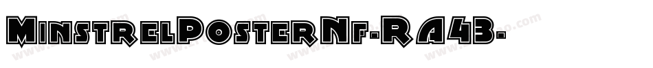 MinstrelPosterNf-RA43字体转换