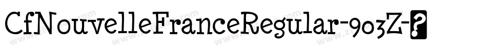 CfNouvelleFranceRegular-903Z字体转换