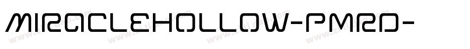 MiracleHollow-pmrd字体转换