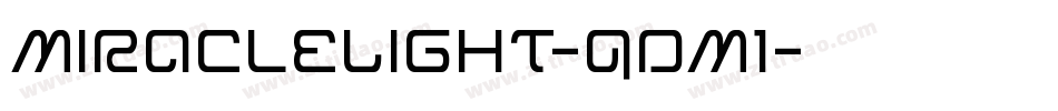 MiracleLight-qdM1字体转换
