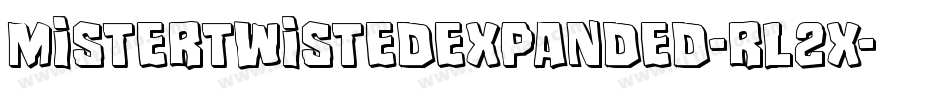 MisterTwistedExpanded-rL2x字体转换