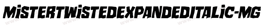 MisterTwistedExpandedItalic-MgYp字体转换