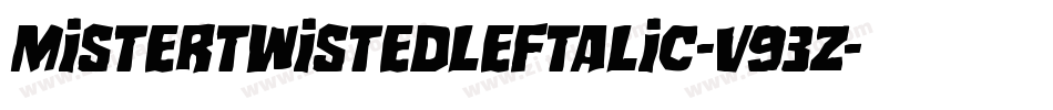 MisterTwistedLeftalic-v93Z字体转换